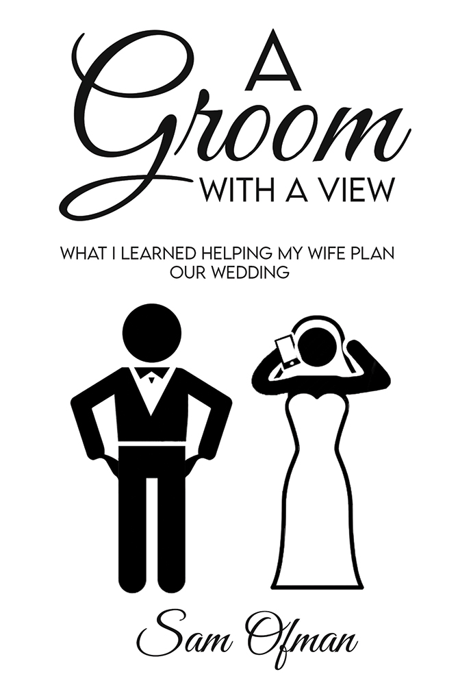 a groom with a view sam ofman